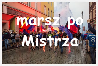 marsz po Mistrza